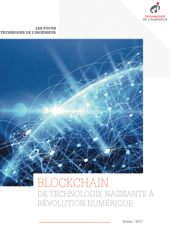 Blockchain, de technologie naissante à révolution numérique